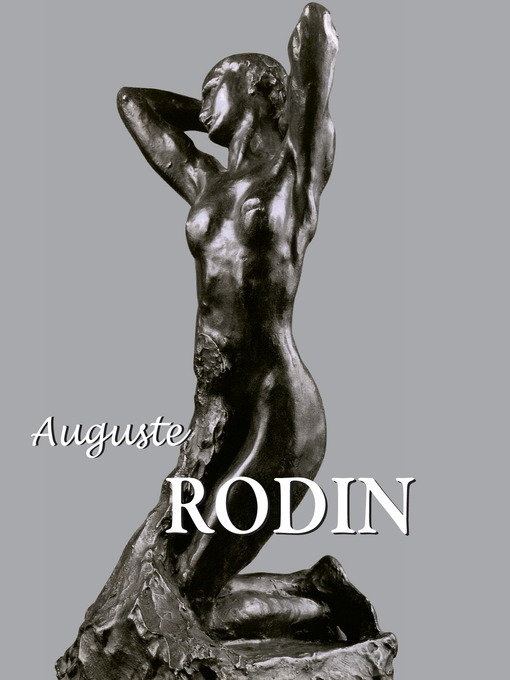 Title details for Auguste Rodin by Rainer Maria Rilke - Available